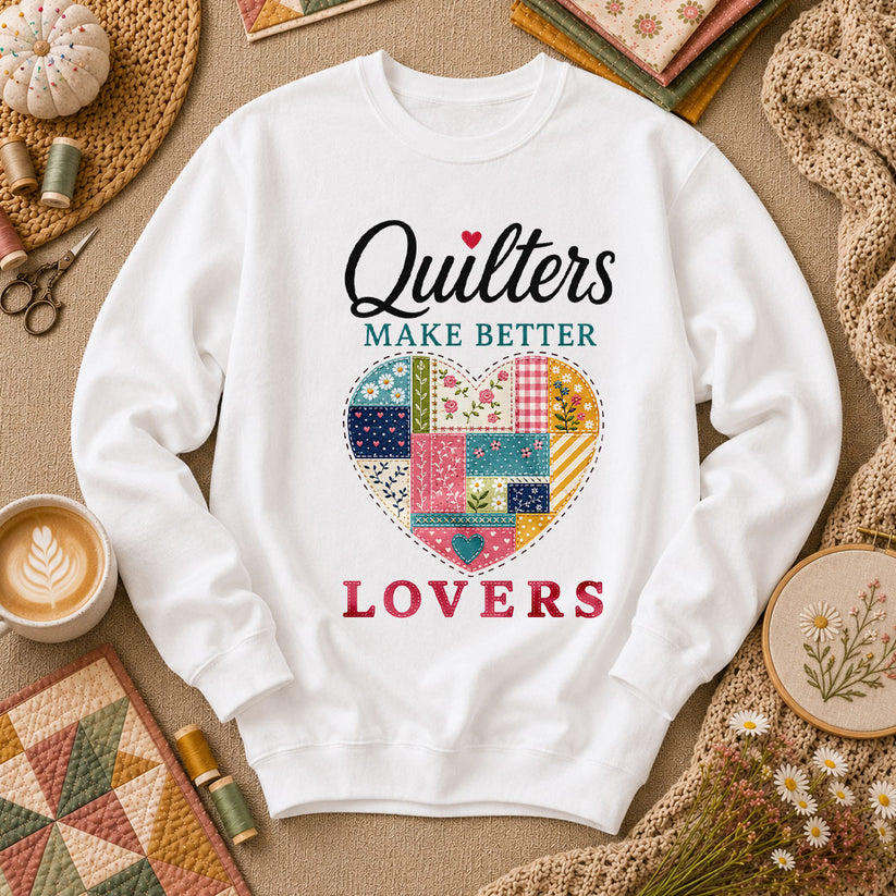 Quilters Make Better Lovers Long Sleeve - White