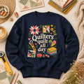 Quilters Quilt All Day Long Sleeve