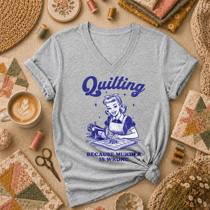 Quilting Because Murder Is Wrong Vintage Women's V-Neck - Athletic Heather