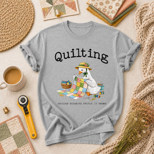 Quilting Because Stabbing People Is Wrong Goose T-Shirt - Athletic Heather