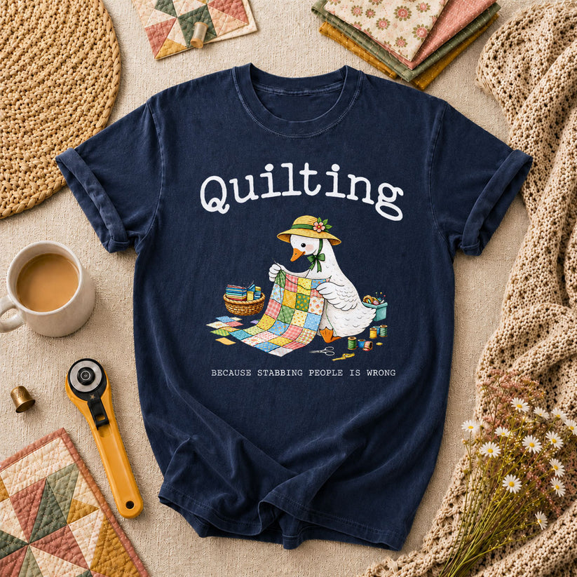 Quilting Because Stabbing People Is Wrong Goose T-Shirt - Navy