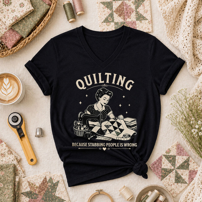 Quilting Because Stabbing People Is Wrong Women's V-Neck - Black