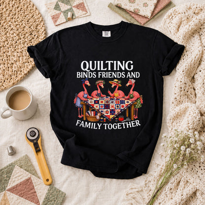 Quilting Binds Friends And Family Together T-Shirt - Black