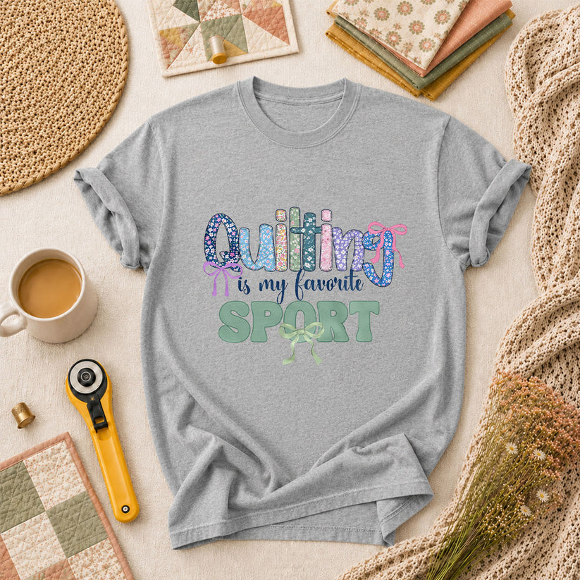 Quilting Is My Favorite Sport T-Shirt - Athletic Heather