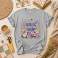 Quilting Is My Therapy Floral T-Shirt