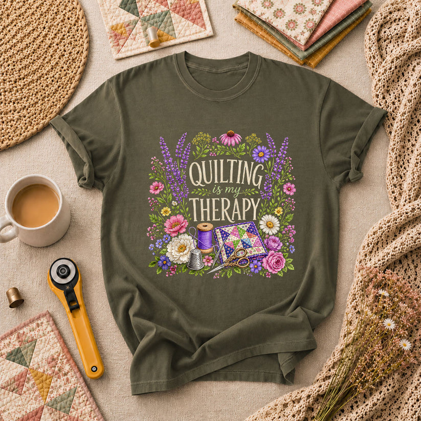 Quilting Is My Therapy Floral T-Shirt - Military Green