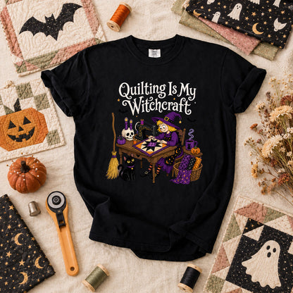 Quilting Is My Witchcraft Halloween T-Shirt - Black