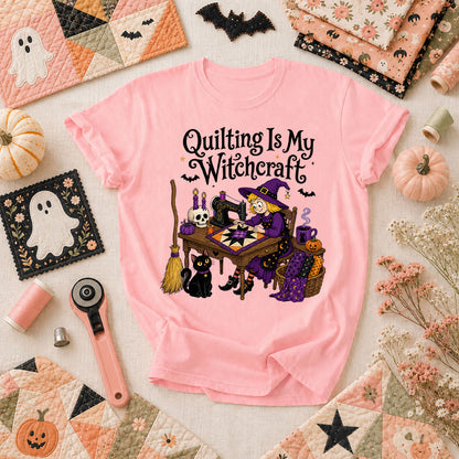 Quilting Is My Witchcraft Halloween T-Shirt - Pink