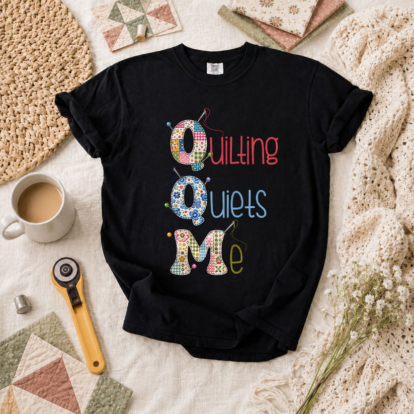 Quilting Quiets Me T-Shirt - Black