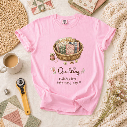 Quilting Stitches Love Into Every Day T-Shirt - Blossom
