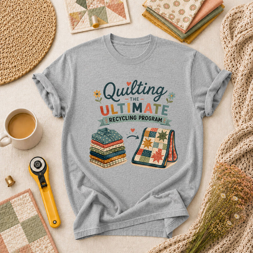 Quilting The Ultimate Recycling Program T-Shirt - Athletic Heather