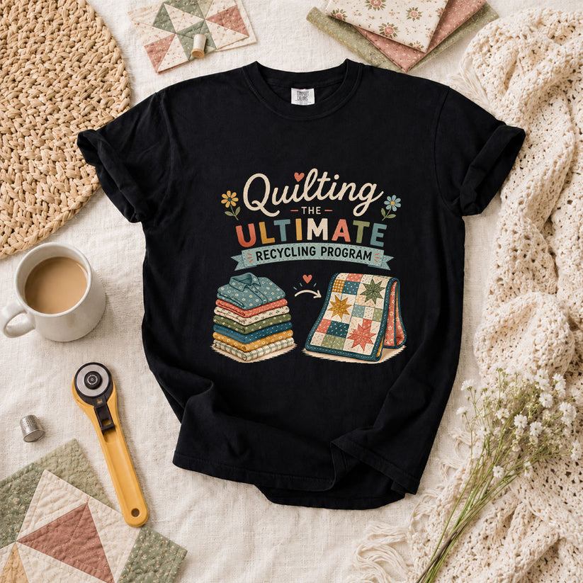Quilting The Ultimate Recycling Program T-Shirt - Black