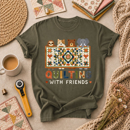 Quilting With Friends T-Shirt - Military Green