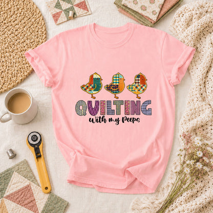 Quilting With My Peeps Quilter Friends T-Shirt - Pink