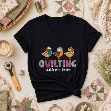 Quilting With My Peeps Quilter Friends Women's V-Neck