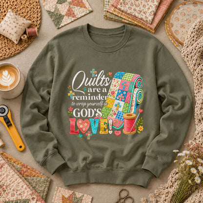 Quilts Are A Reminder Of Gods Love Long Sleeve - Military Green