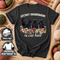 Secret Ingredient Is Cat Hair Black Cats Quilting T-Shirt