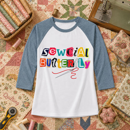 Sewcial Butterfly Funny Quilter Raglan Sleeve - Denim