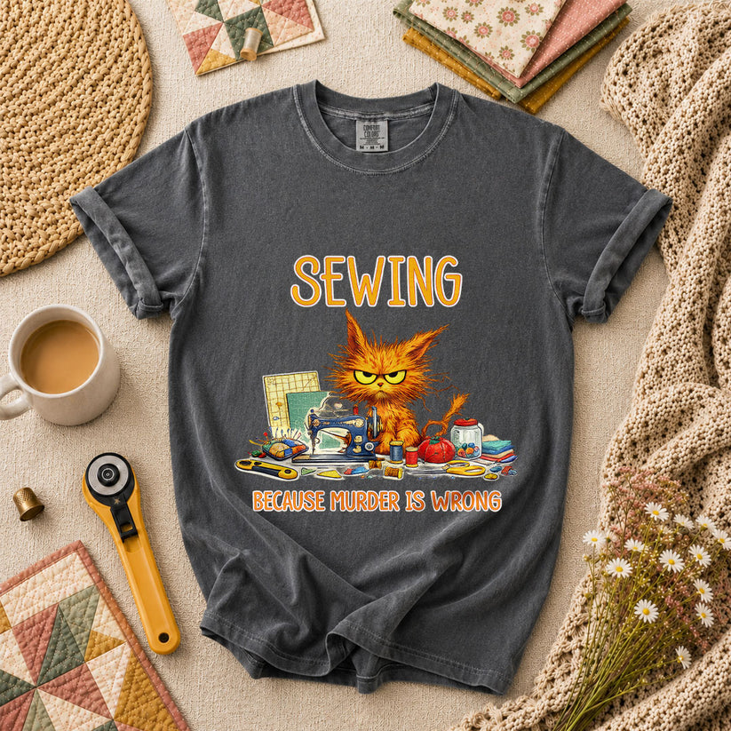 Sewing Because Murder Is Wrong Angry Cat T-Shirt - Grey