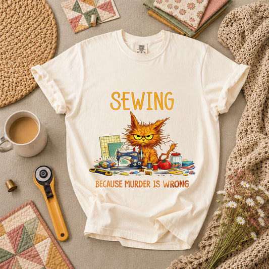 Sewing Because Murder Is Wrong Angry Cat T-Shirt - Ivory