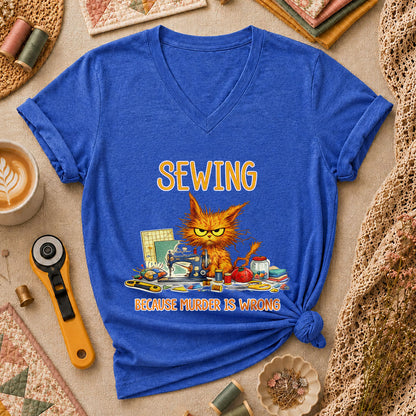 Sewing Because Murder Is Wrong Angry Cat Women's V-Neck - Heather True Royal