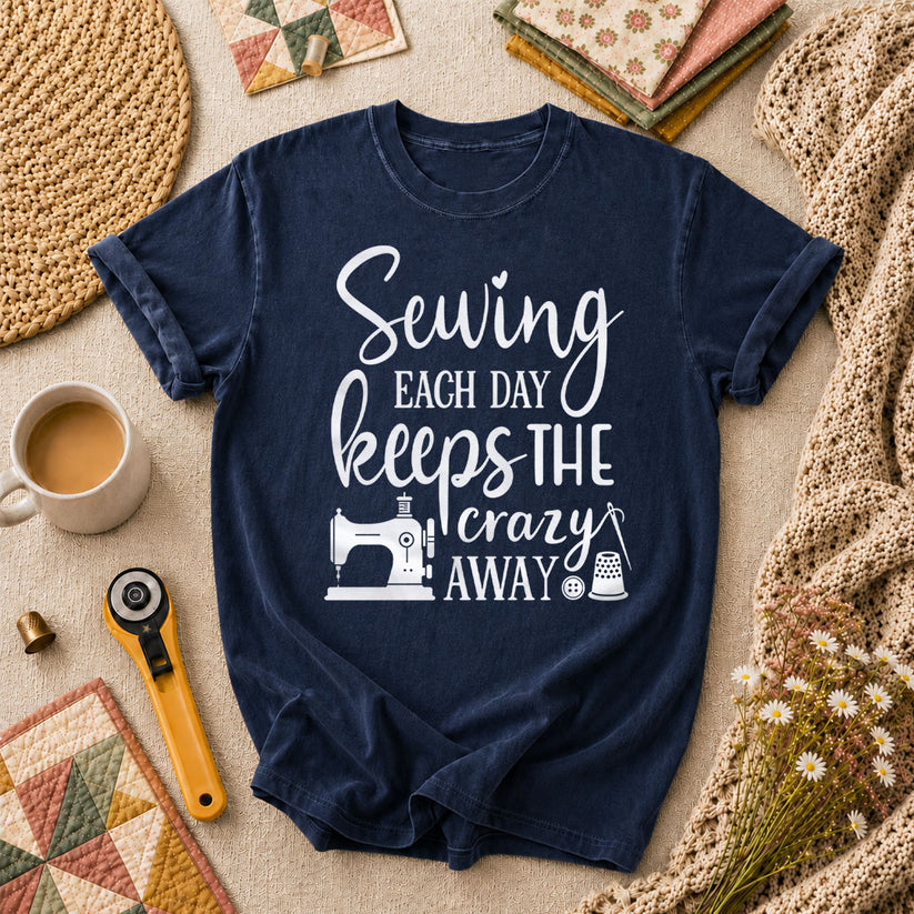 Sewing Each Day Keeps The Crazy Away T-Shirt - Navy