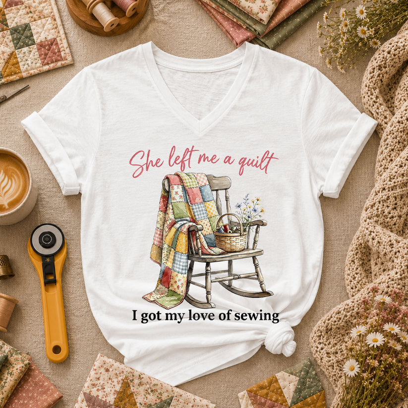 She Left Me A Quilt I Got My Love Of Sewing Rocking Chair Women's V-Neck - White