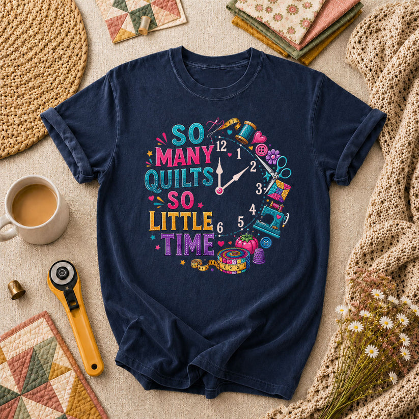 So Many Quilts So Little Time Clock T-Shirt - Navy