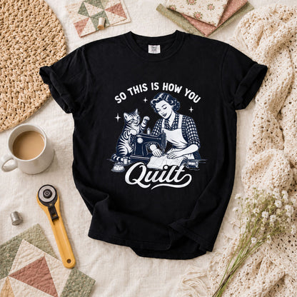 So This Is How You Quilt Vintage Cat Woman T-Shirt - Black