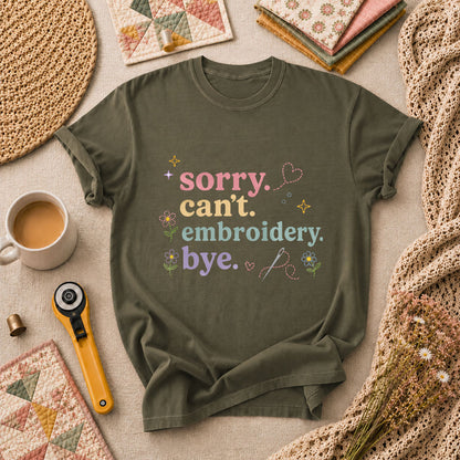 Sorry Cant Embroidery Bye Floral T-Shirt - Military Green