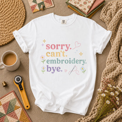 Sorry Cant Embroidery Bye Floral T-Shirt - White