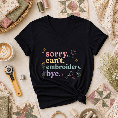 Sorry Cant Embroidery Bye Floral Women's V-Neck - Black