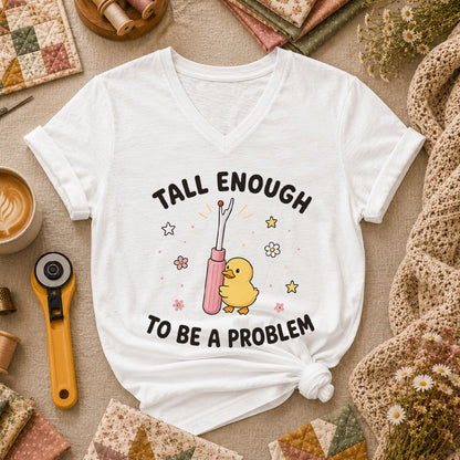 Tall Enough To Be A Problem Duck Seam Ripper Women's V-Neck - White
