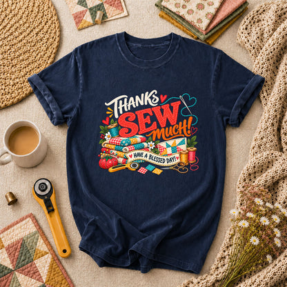 Thanks Sew Much Have A Blessed Day T-Shirt - Navy
