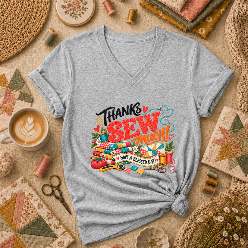 Thanks Sew Much Have A Blessed Day Women's V-Neck - Athletic Heather