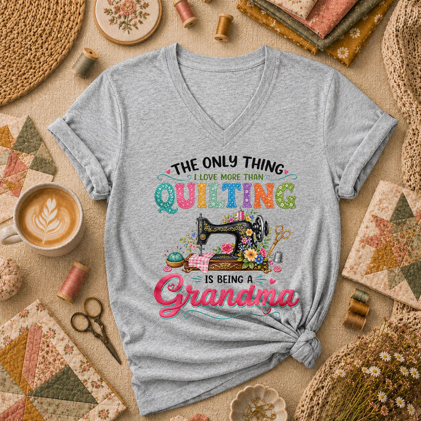 The Only Thing I Love More Than Quilting Is Being A Grandma Women's V-Neck - Athletic Heather