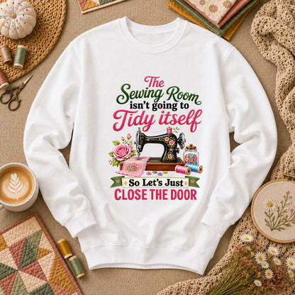 The Sewing Room Isn't Going To Tidy Itself Long Sleeve - White