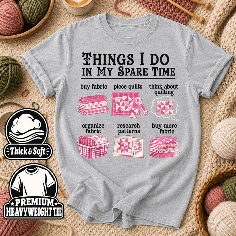 Things I Do In My Spare Time Quilting T-Shirt - Athletic Heather