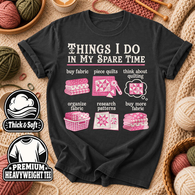 Things I Do In My Spare Time Quilting T-Shirt - Dark Heather Grey