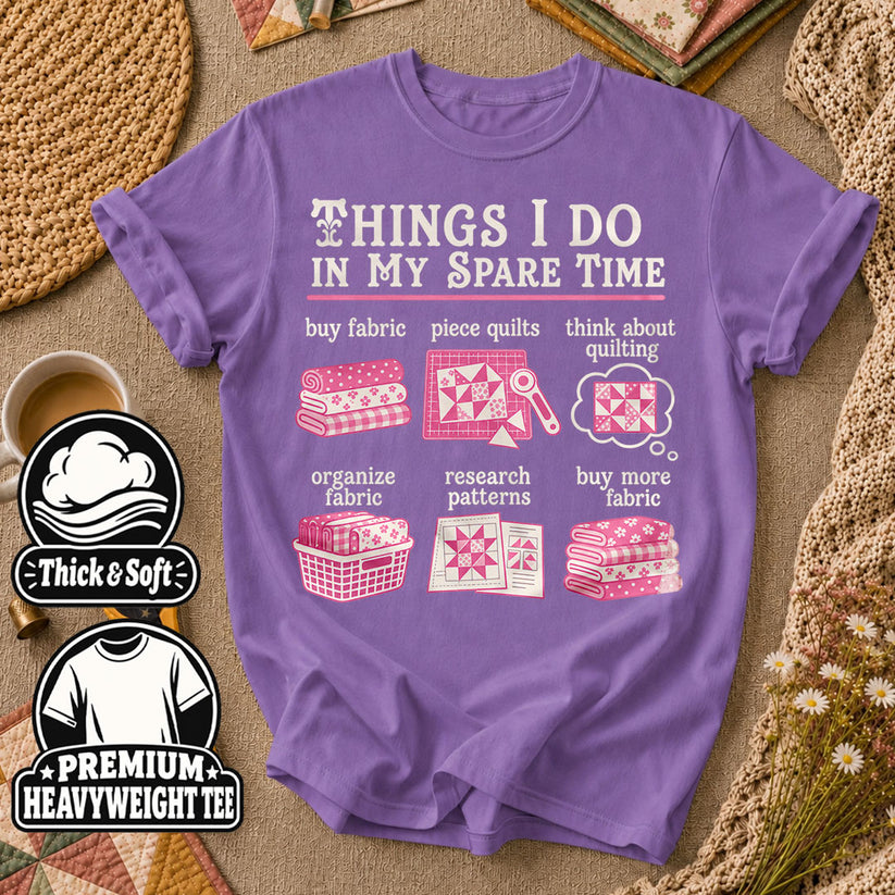 Things I Do In My Spare Time Quilting T-Shirt - Heather Team Purple