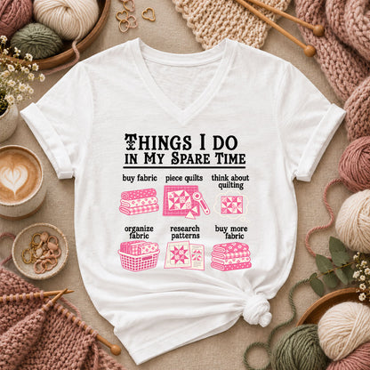 Things I Do In My Spare Time Quilting Women's V-Neck - White