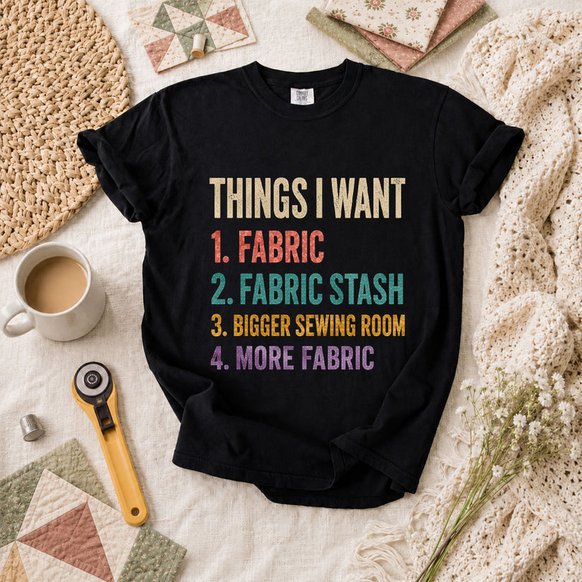 Things I Want Fabric List T-Shirt - Black