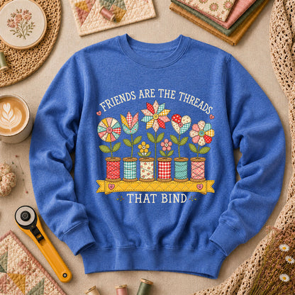 Friends Are The Threads Blooming Spools - Heather True Royal
