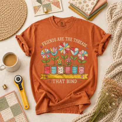 Friends Are The Threads That Bind - Yam
