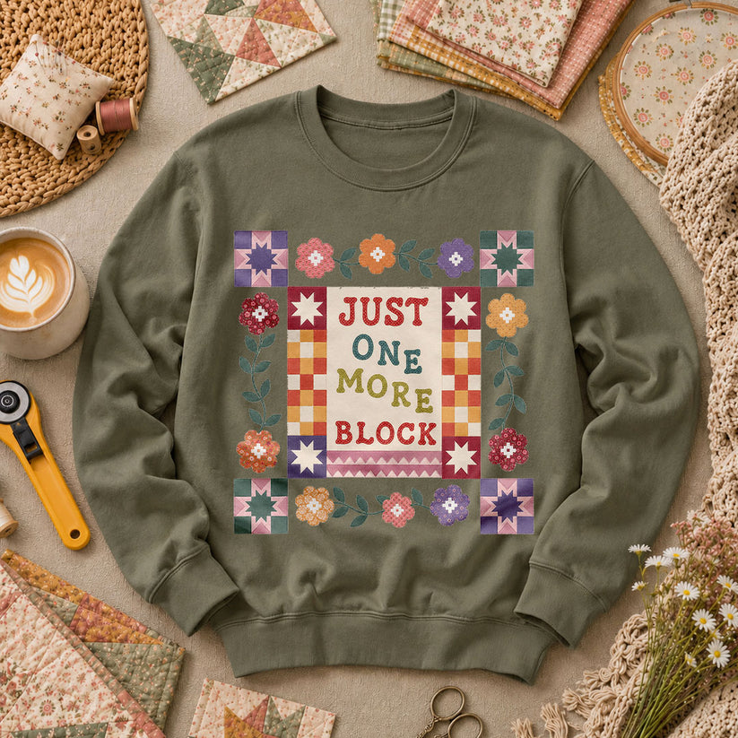 Just One More Block Quilter - Military Green