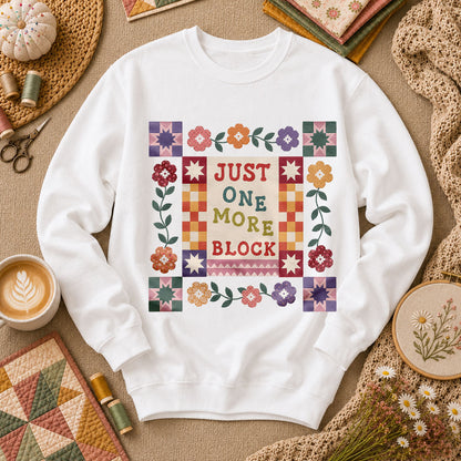Just One More Block Quilter - White