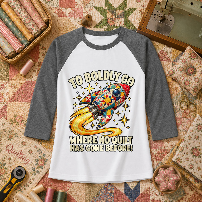 To Boldly Go Where No Quilt Has Gone Before Rocket Raglan Sleeve - Deep Heather