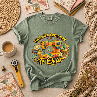 Today Is A Great Day To Quilt T-Shirt - Forest Green