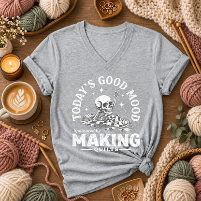 Today's Good Mood Sponsored By Making Quilts Women's V-Neck - Athletic Heather
