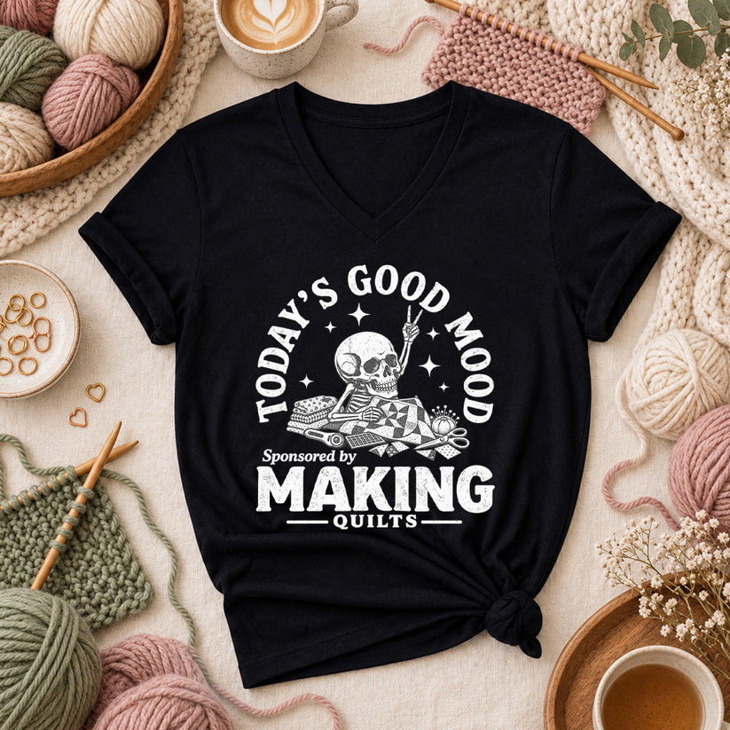 Today's Good Mood Sponsored By Making Quilts Women's V-Neck - Black